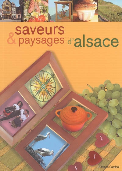 Saveurs et paysages d'Alsace
