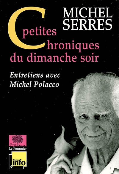 Petites chroniques du dimanche soir : entretiens avec Michel Polacco