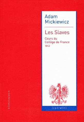 Les Slaves : cours du Collège de France (1842)