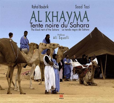 Al Khayma, tente noire du Sahara