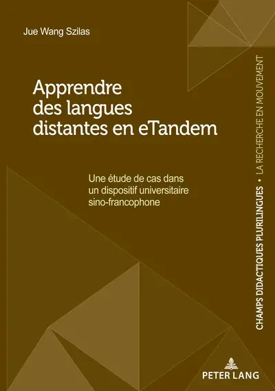 Apprendre des langues distantes en eTandem : une étude de cas dans un dispositif universitaire sino-francophone
