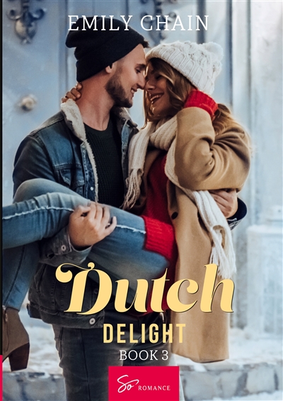 Dutch Delight : Book 3 :...