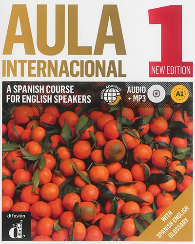 Aula internacional 1, A1 : a Spanish course for English speakers