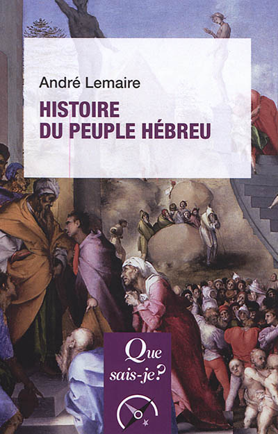 Histoire du peuple hébreu - André Lemaire