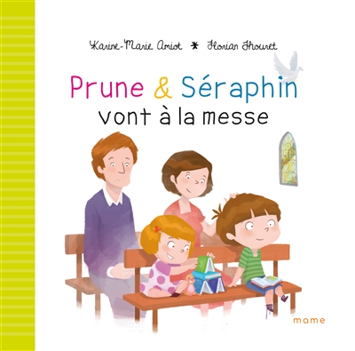 Prune & Séraphin. Vol. 1. Prune & Séraphin vont à la messe