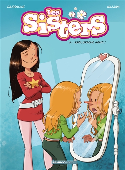 Les Sisters T14 - Juré, craché, menti !