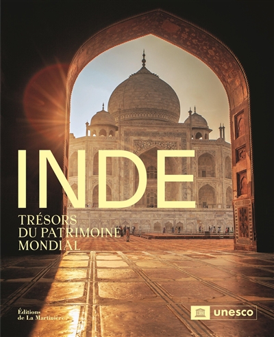 Inde : trésors du patrimoine mondial