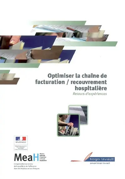 Optimiser la chaîne de facturation-recouvrement hospitalière : retours d'expériences