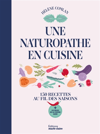 Une naturopathe en cuisine...