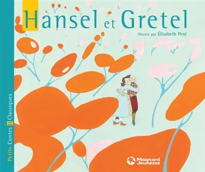Hansel et Gretel