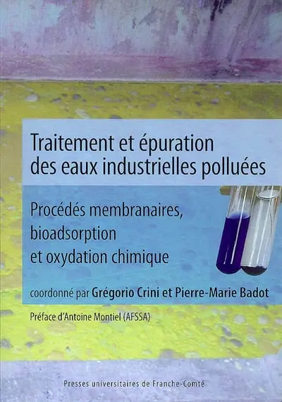 Traitement et épuration des eaux industrielles polluées : procédés membranaires, bioadsorption et oxydation chimique