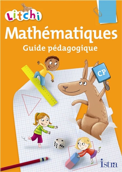 Litchi Mathématiques Cp guide pédagogique