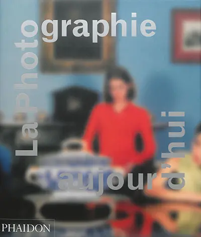 La photographie aujourd'hui