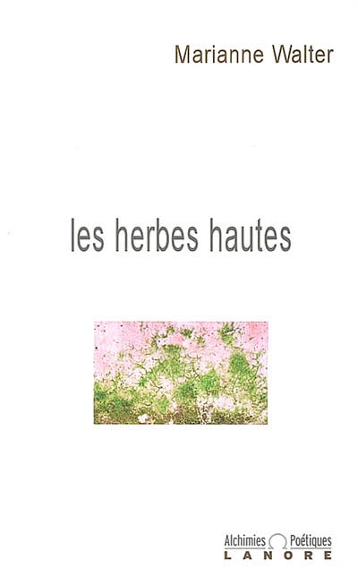 Les herbes hautes