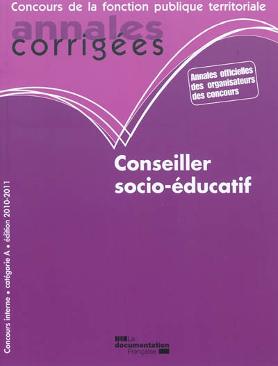 Conseiller socio-éducatif : concours interne, catégorie A