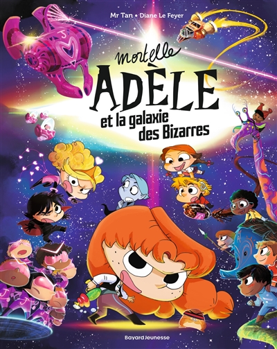 Mortelle Adèle et la galaxie des Bizarres