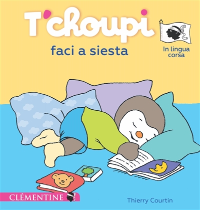 T'choupi faci a siesta