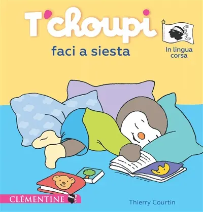 T'choupi faci a siesta