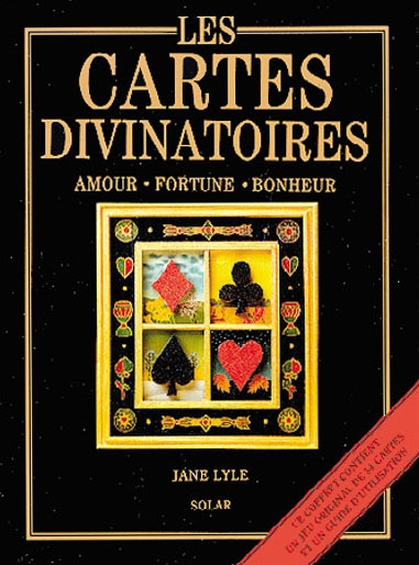 Les cartes divinatoires : amour, fortune, bonheur