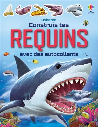 Construis tes requins avec des autocollants : Dès 5 ans