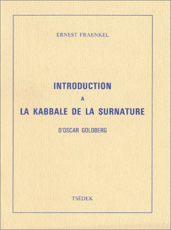 Introduction à la Kabbale de la surnature, d'Oscar Goldberg
