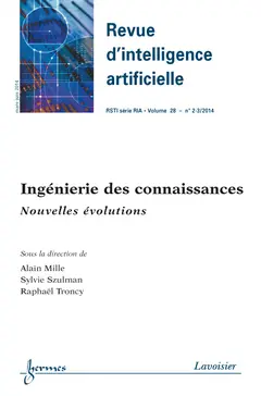 Revue d'intelligence artificielle, n° 2-3 (2014). Ingénierie des connaissances : nouvelles évolutions