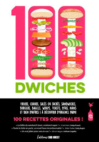 100dwiches : 100 recettes originales !