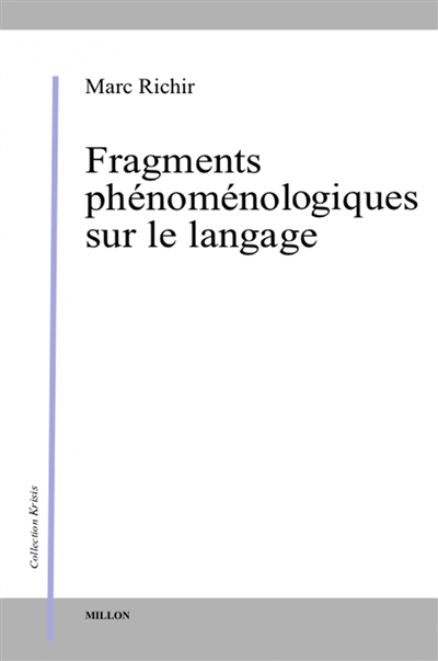 Fragments phénoménologiques sur le langage