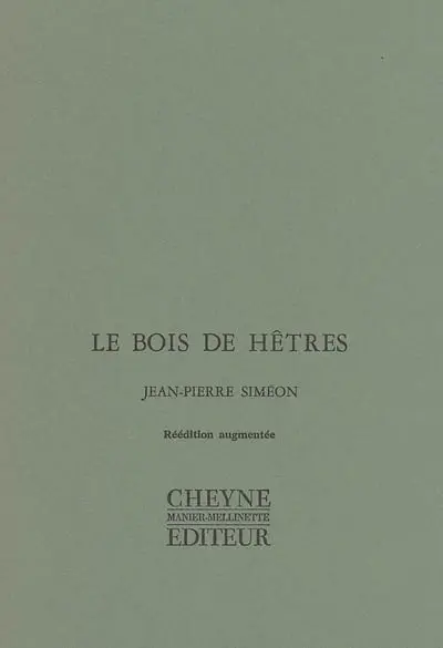 Le bois de hêtres. Le sentiment du monde. La question et la preuve