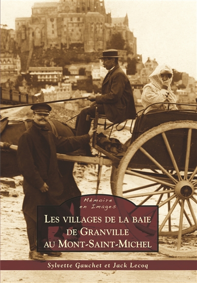 Les villages de la baie de Granville au Mont-Saint-Michel