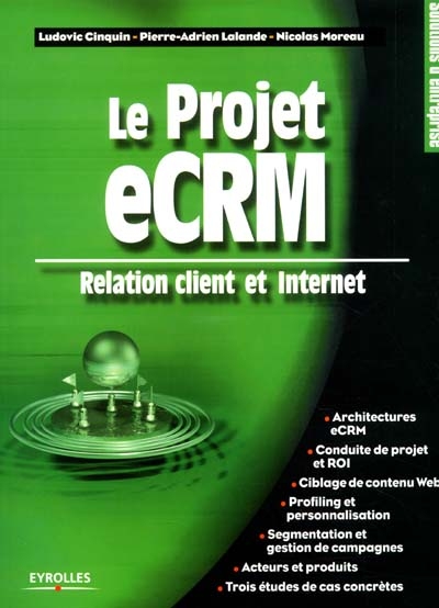 Le projet eCRM : relation client et Internet