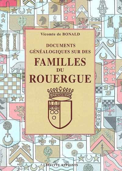 Documents généalogiques sur des familles du Rouergue
