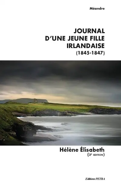 Journal d'une jeune fille irlandaise, 1845-1847
