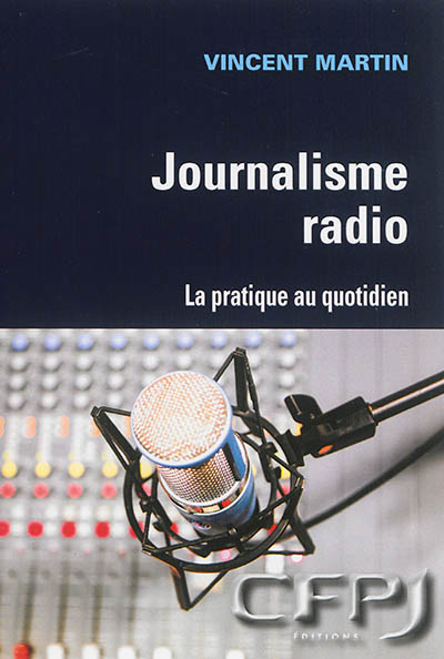 Journalisme radio : la pratique au quotidien