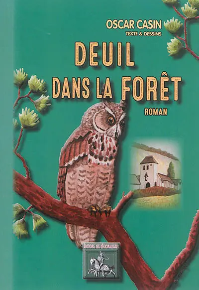 Deuil dans la forêt