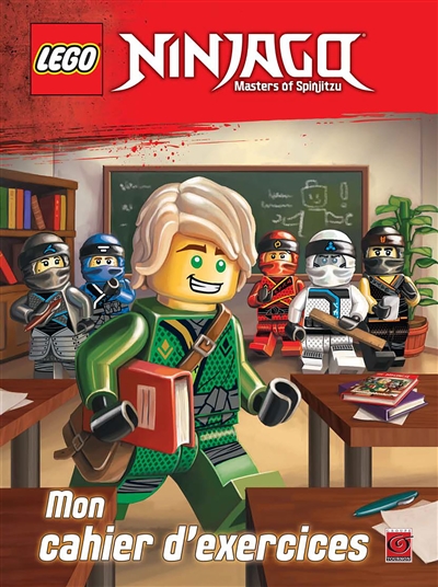 Lego Ninjago : masters of Spinjitzu : mon cahier d'exercices