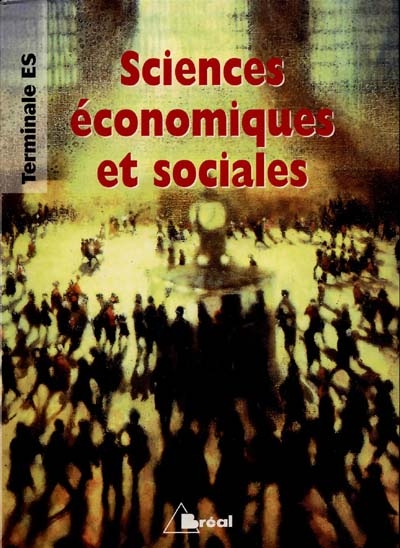 Sciences économiques et sociales, terminale ES : programme 1999