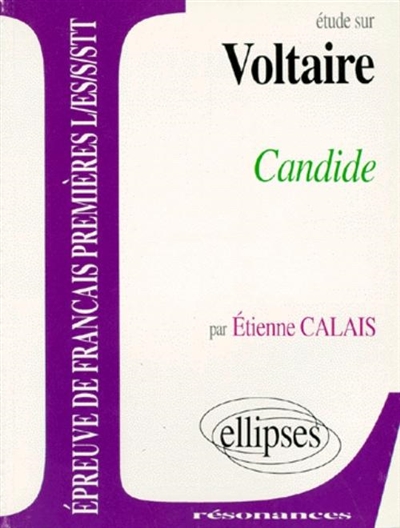 Etude sur Voltaire : Candide