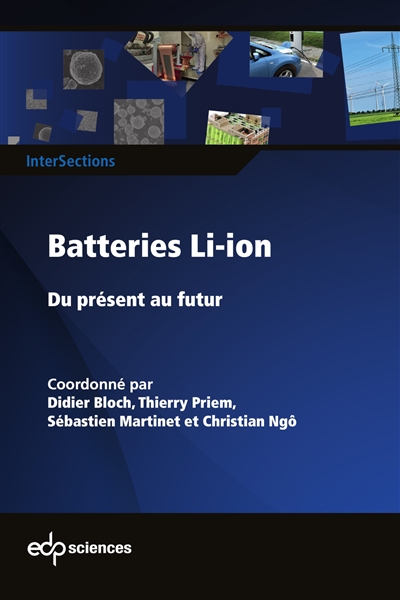 Batteries Li-Ion : du présent au futur