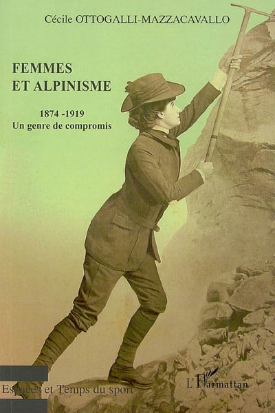 Femmes et alpinisme : un genre de compromis, 1874-1919