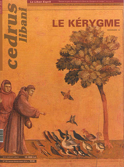Cedrus libani = Le Liban Esprit, n° 85. Le kérygme