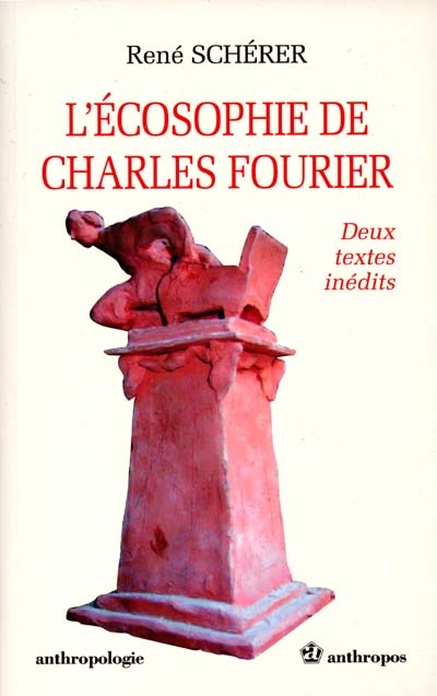 L'écosophie de Charles Fourier : deux textes inédits