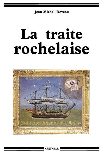 La traite rochelaise