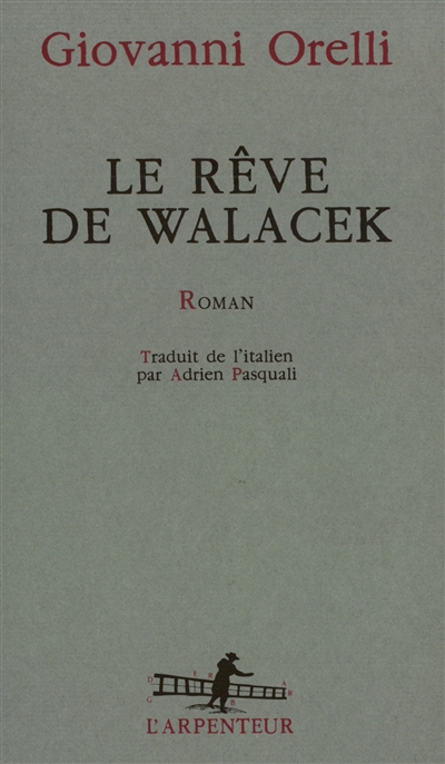 Le rêve de Walacek