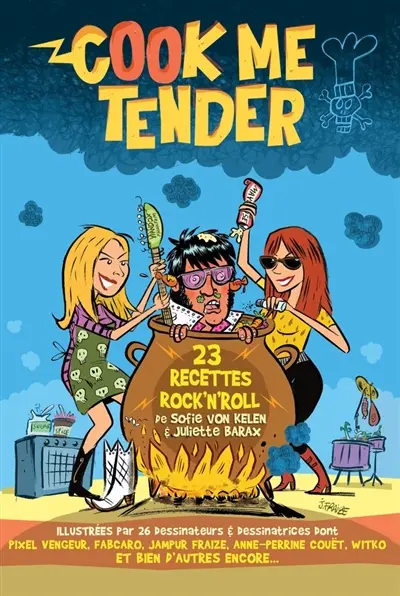 Cook me tender : 23 recettes rock'n roll