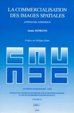 La commercialisation des images spatiales : approche juridique