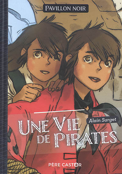 Une vie de pirates