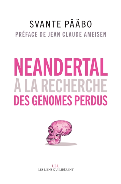 Neandertal : à la recherche des génomes perdus
