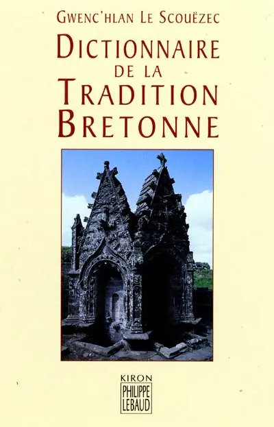 Dictionnaire de la tradition bretonne