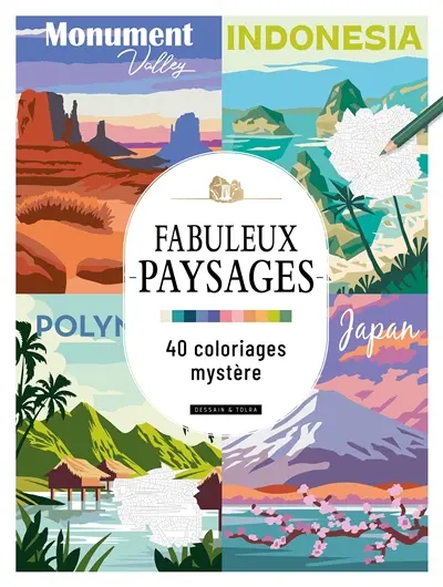 Fabuleux paysages : 40 coloriages mystère